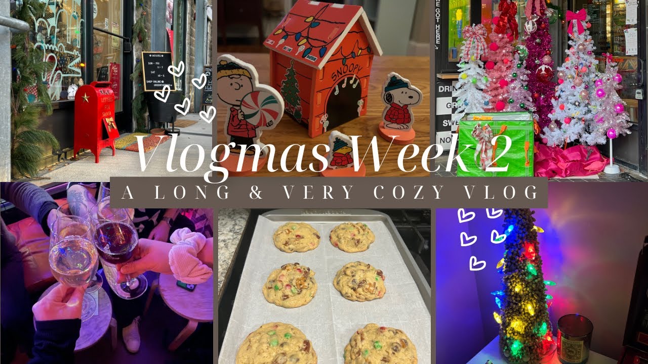 Vlogmas week 2 |  all the cozy vibes: more baking, decorating, & holiday shopping
