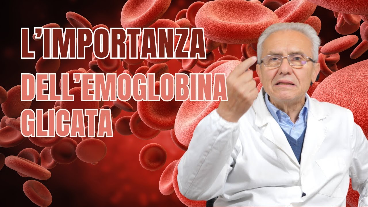 L'importanza dell'EMOGLOBINA GLICATA!