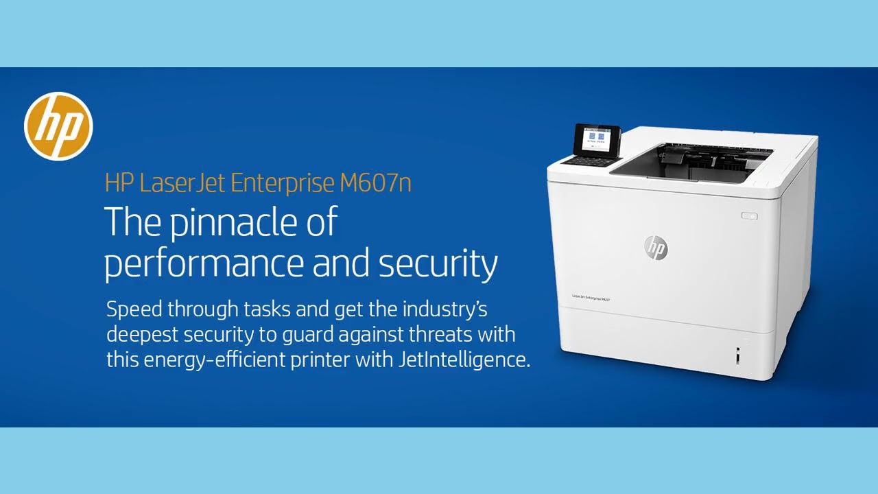 HP LaserJet Enterprise M607n Review: The 