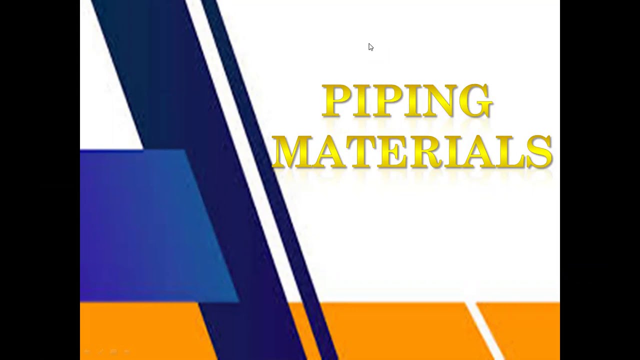 PIPING MATERIAL SELECTION