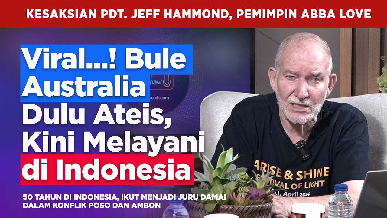 Viral Australian Caucasian Was Once Atheist, Now Serving in Indonesia | Jeff Hammond's Testimony
