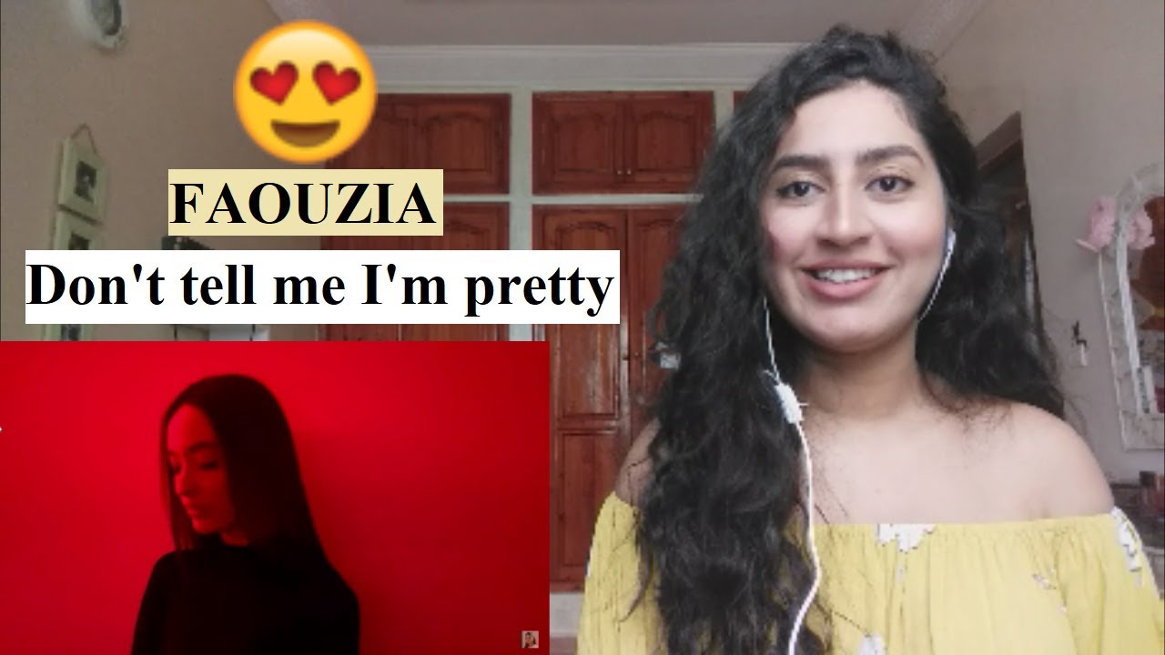 OH MY GOD I LOVE HER ! NEW SINGLE ?! Don't tell me i'm pretty by faouzia REACTION