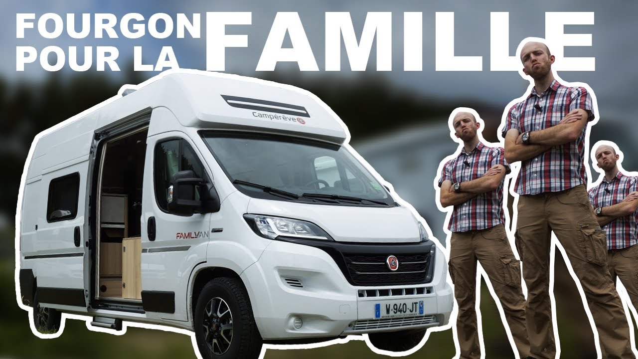 Le FOURGON des FAMILLES ! Campérève FAMILY VAN 2022 - Tour du proprio - Les Coulisses du Loisir