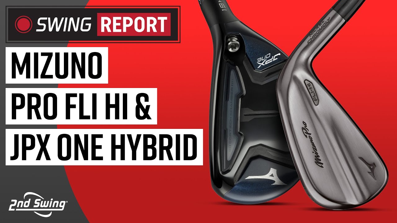 MIZUNO JPX ONE HYBRID & MIZUNO PRO FLI HI | The Swing Report