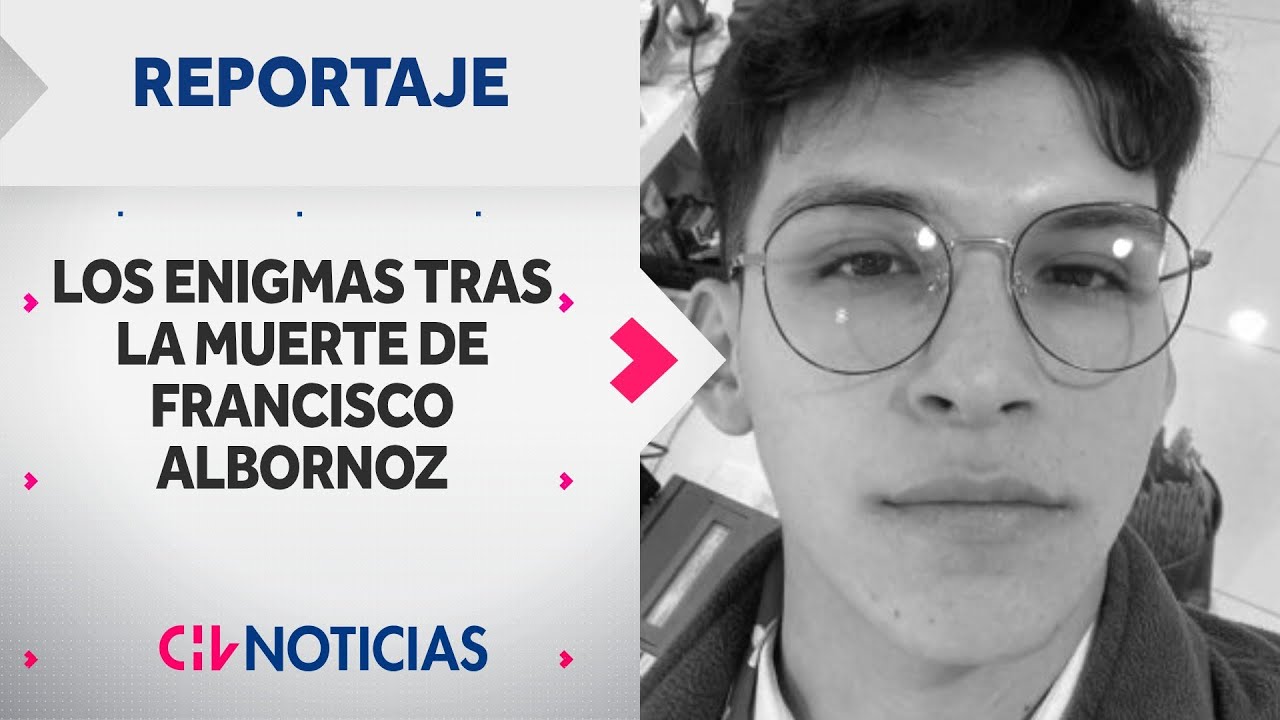 CRONOLOGÍA DE UN CRIMEN: Los enigmas tras la muerte de Francisco Albornoz | Reportajes CHV