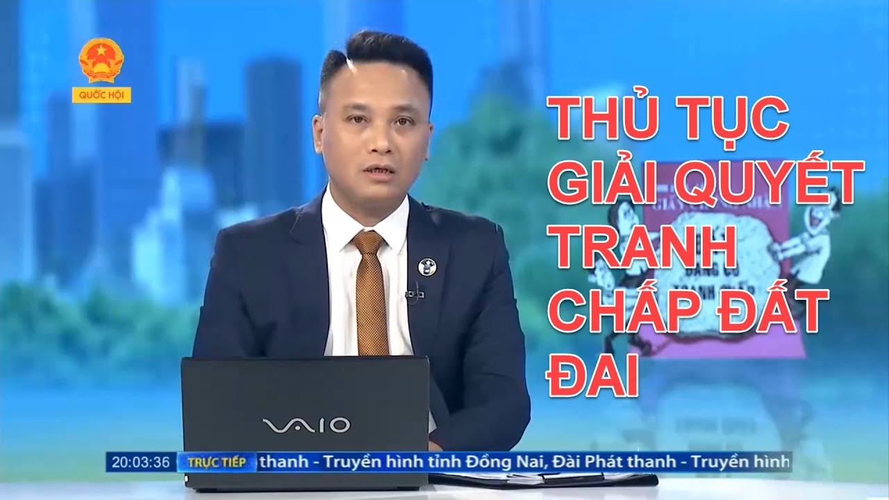 THỦ TỤC GIẢI QUYẾT TRANH CHẤP ĐẤT ĐAI | TƯ VẤN TRỰC TUYẾN