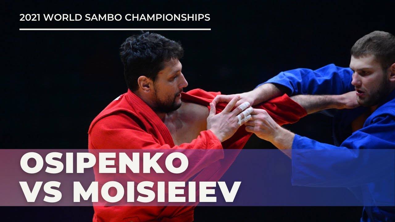 OSIPENKO (RSF) vs MOISIEIEV (UKR). Men +98 kg. World Sambo Championships 2021