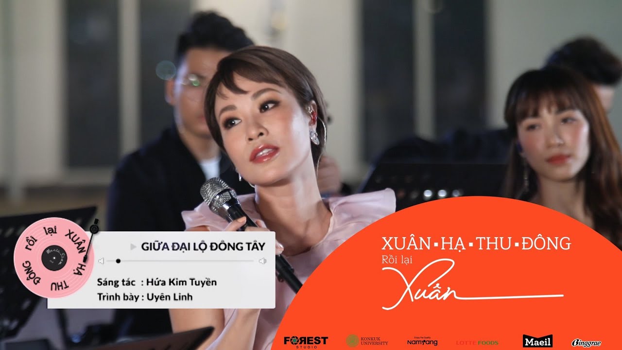 XHTDRLX | Giữa Đại Lộ Đông Tây - Uyên Linh St. Hứa Kim Tuyền LIVE tại XUÂN HẠ THU ĐÔNG RỒI LẠI XUÂN