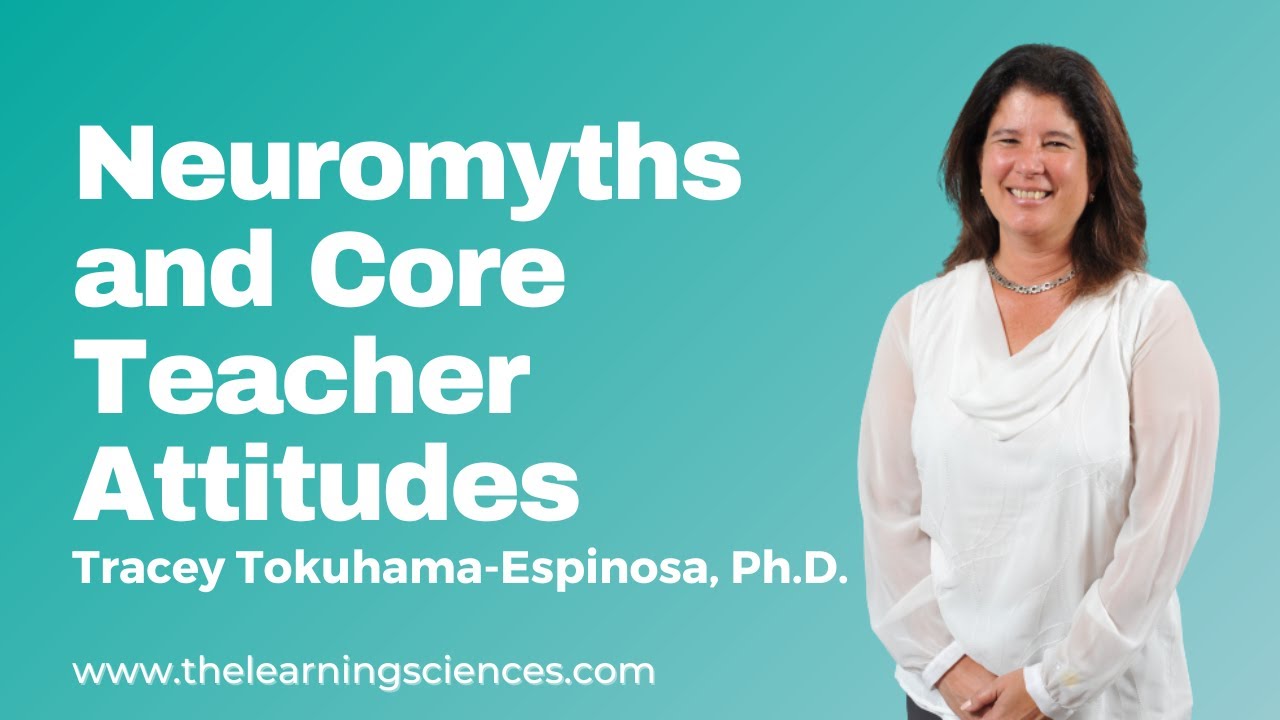 Neuromyths and Core Teacher Attitudes