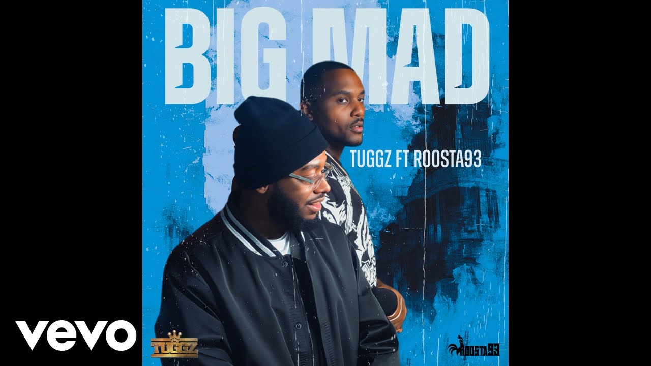 Tuggz - BIG MAD (Official Video) ft. Roosta93