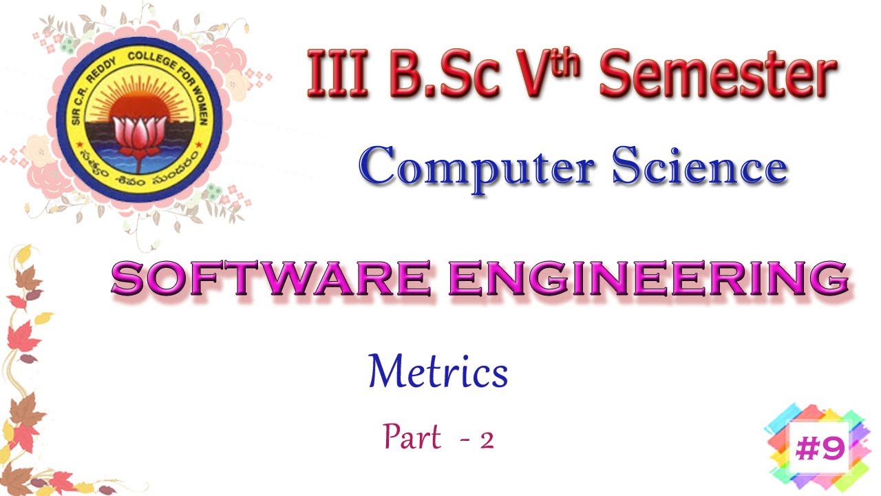 10. III B.Sc 5th Sem - Computers - Software Engineering - Metrics - Part 2