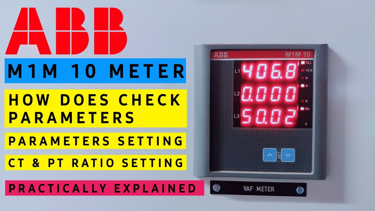 🟢ABB M1M 10 Meter Parameters Setting | VAF Meter | CT & PT Ratio Setting | All Parameters checking