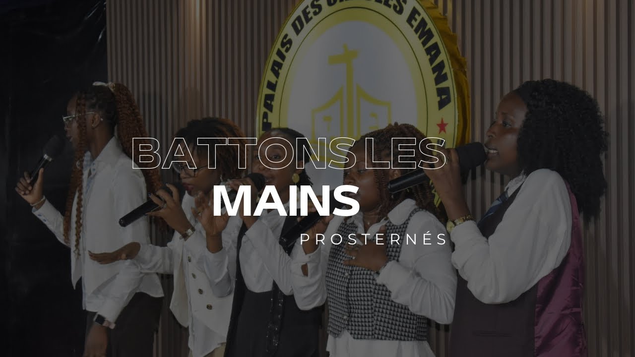 BATTONS LES MAINS - PROSTERNÉS 