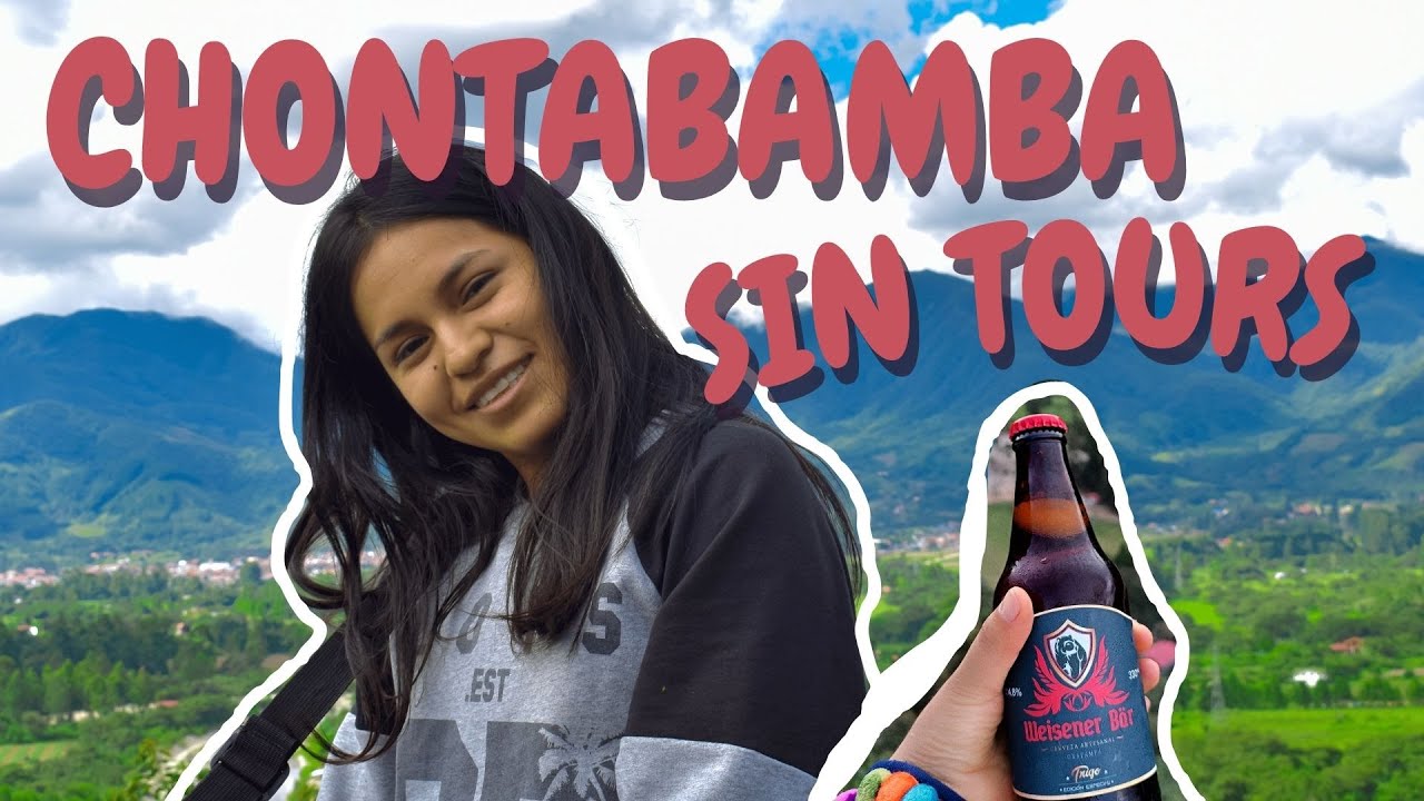 CHONTABAMBA SIN TOURS - OXAPAMPA