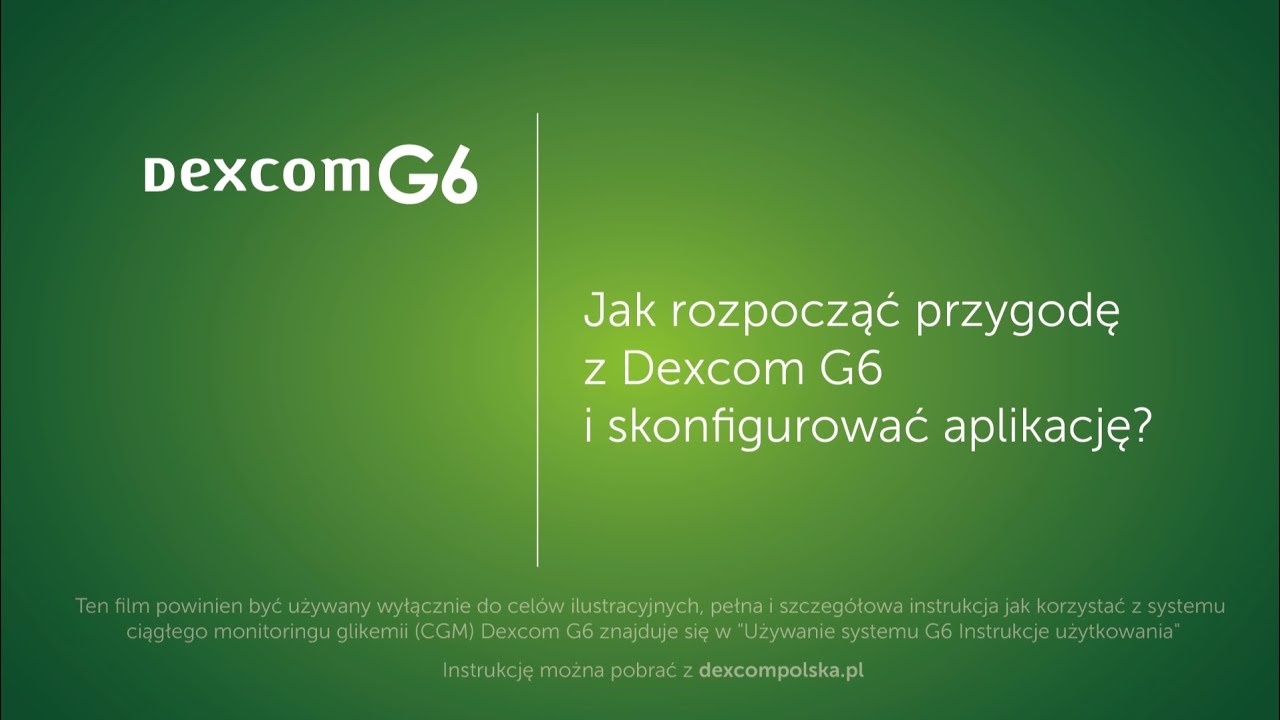 Dexcom G6 - jak zacząć?