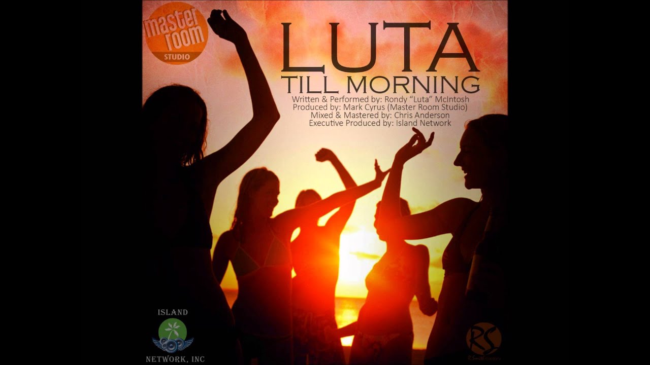 LUTA - TILL MORNING (VINCY SOCA 2K14)