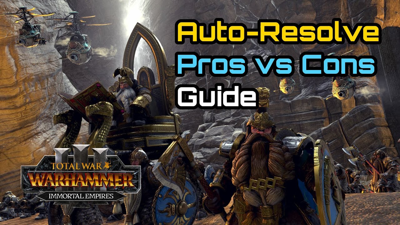 Auto-Resolve Guide, Pros and Cons, When and How  - Total War: Warhammer 3 Immortal Empires
