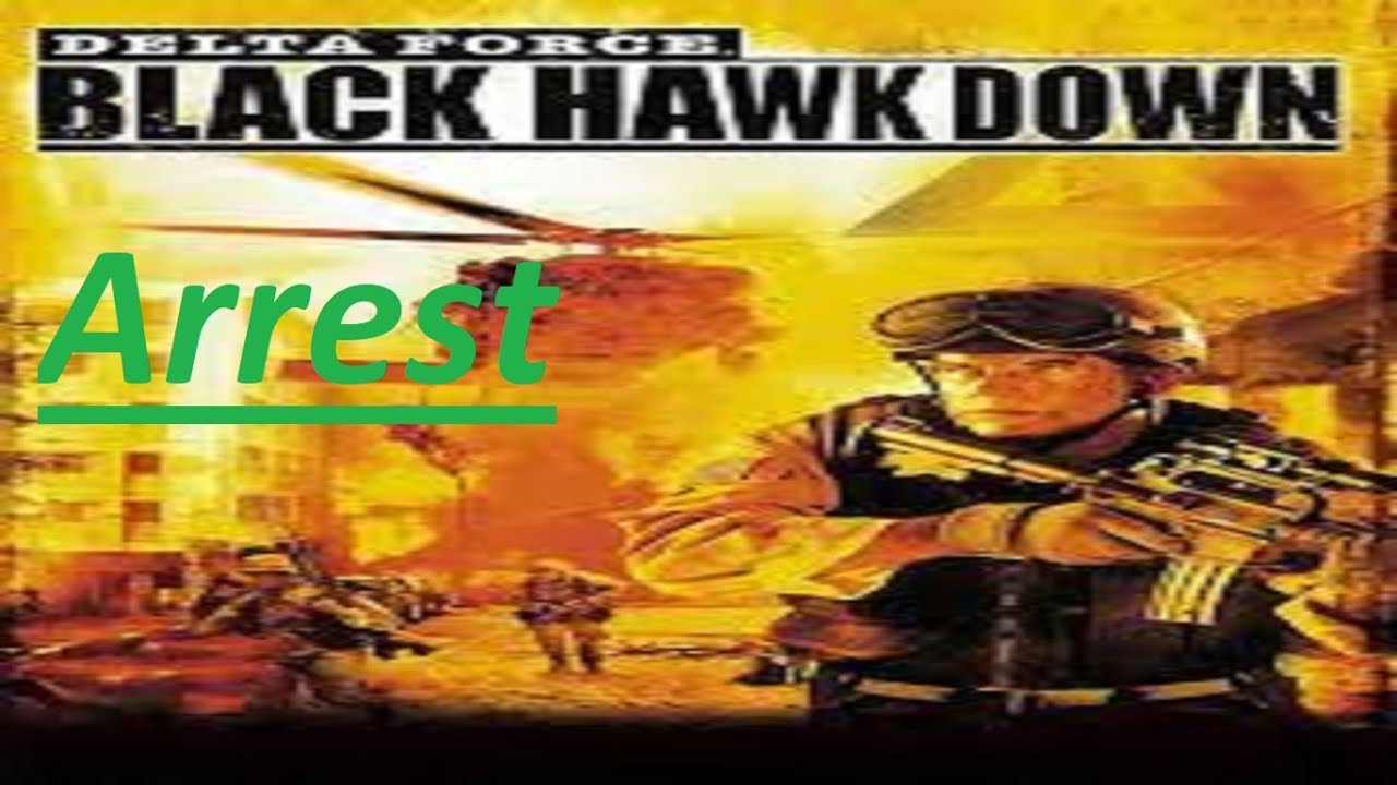 Delta Force Black Hawk Down - Custom Mission:Arrest [My Map]