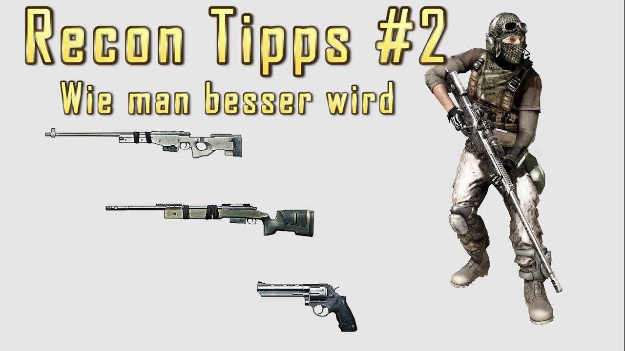 Sniper! Tipps und Tricks #2 - Die richtige Waffe für deinen Spielstil [Battlefield 3]