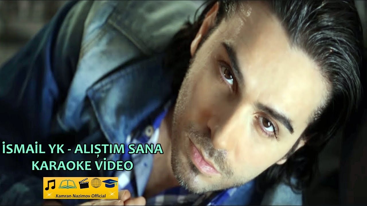 İsmail YK - Alıştım Sana (Karaoke Video)