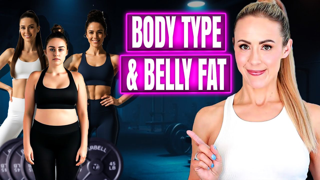 Body Type and Belly Fat - What No One Tells You
