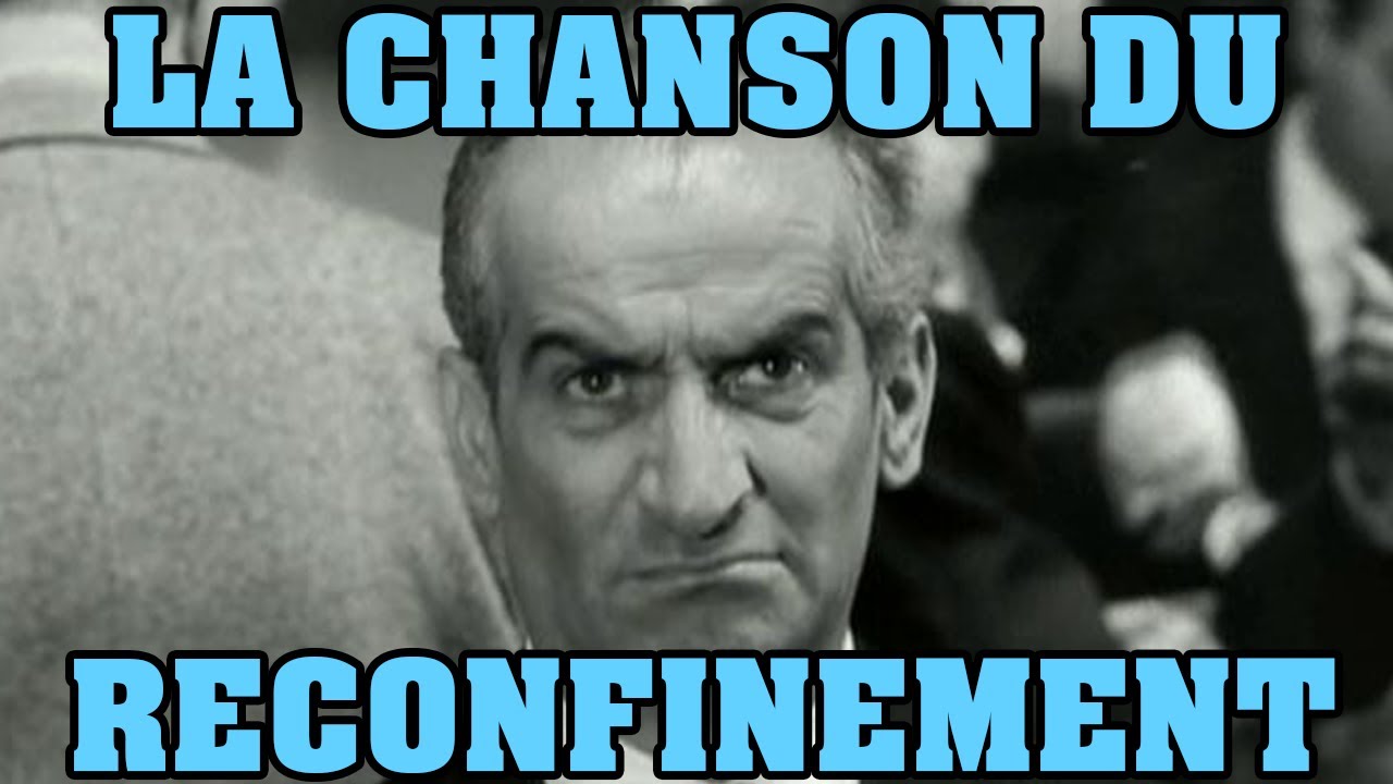 LA CHANSON DU RECONFINEMENT