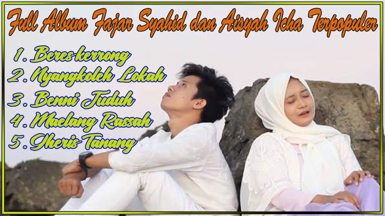 Full Album Lagu Madura Fajar Syahid dan Aisyah Icha Terpopuler