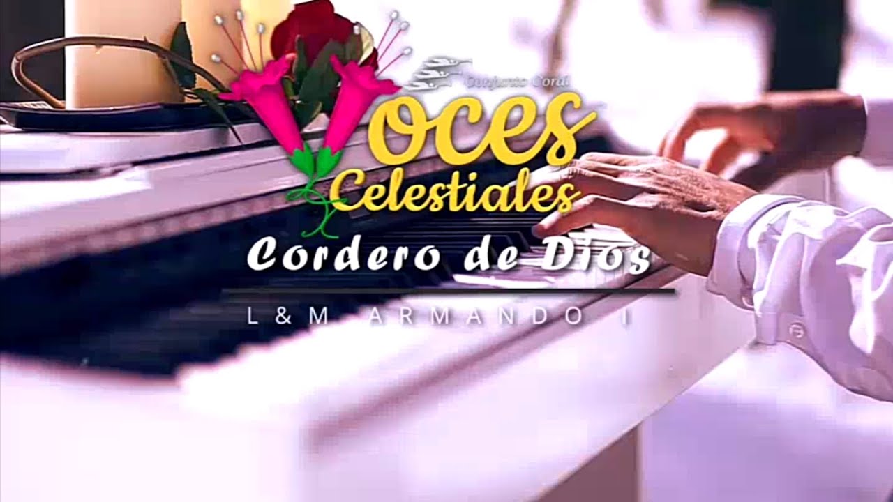 Cordero de Dios - Conjunto Coral Voces Celestiales - Sancayuni - Amantani