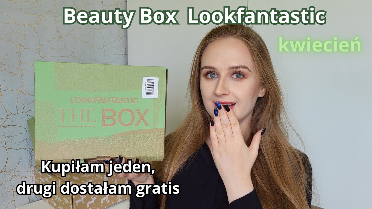 Dostałam boxa gratis | Lookfantastic Beauty Box kwiecień + marzec 2024