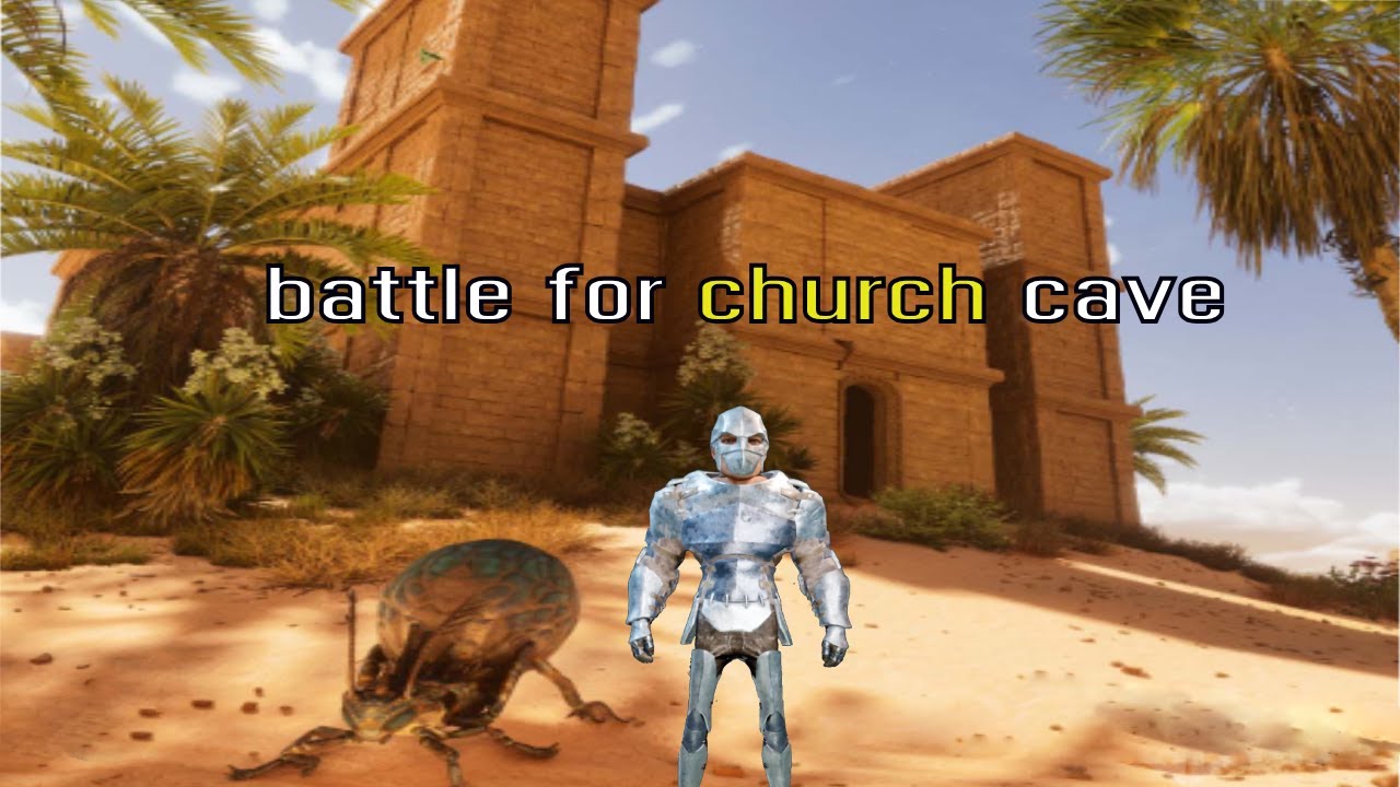 the battle for church cave (asa pvp)