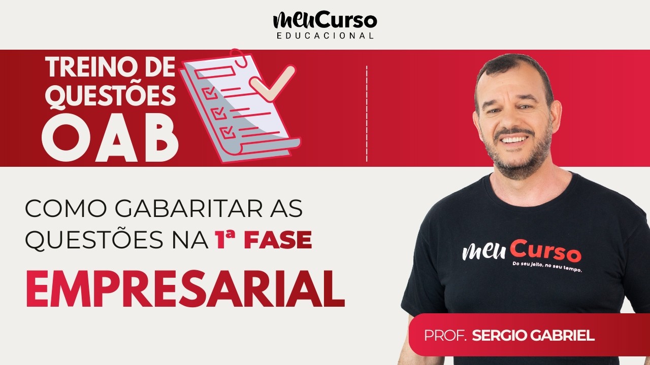 Treino de Questões de Empresarial para a 1ª Fase da OAB | Prof. Sergio Gabriel