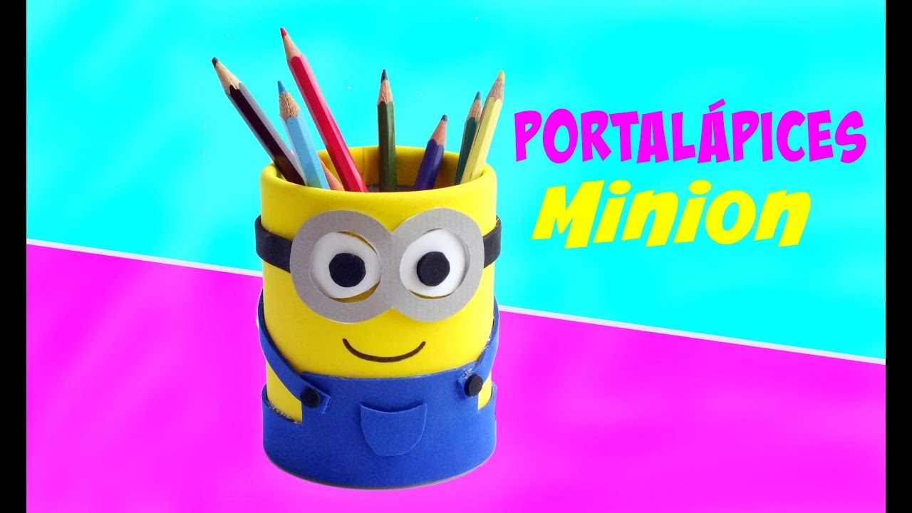 Manualidades: MINION PORTALÁPICES con goma eva (foamy)