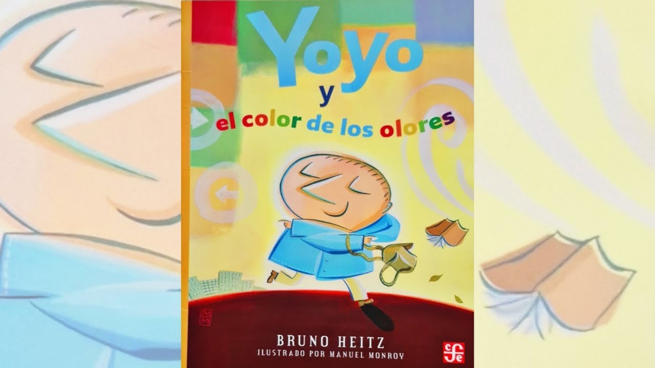 YOYO Y EL COLOR DE LOS OLORES - Bruno Heitz - Lee con Marie