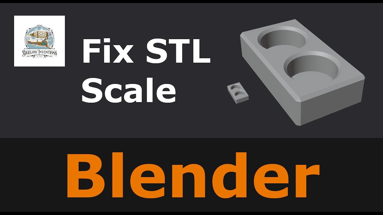 Неправильный масштаб при экспорте STL? Сделайте это в Blender.