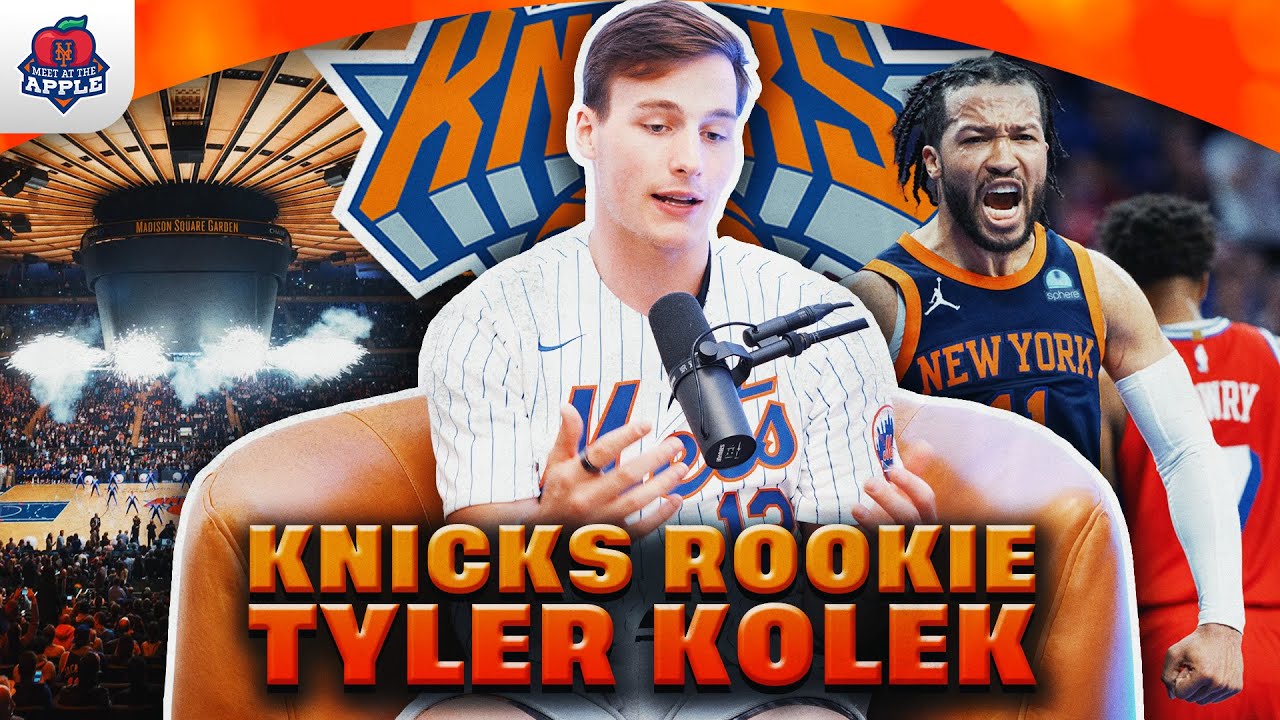 Knicks Rookie Tyler Kolek Talks MSG, Villanova vs Marquette and Why He's a Mets Fan Now