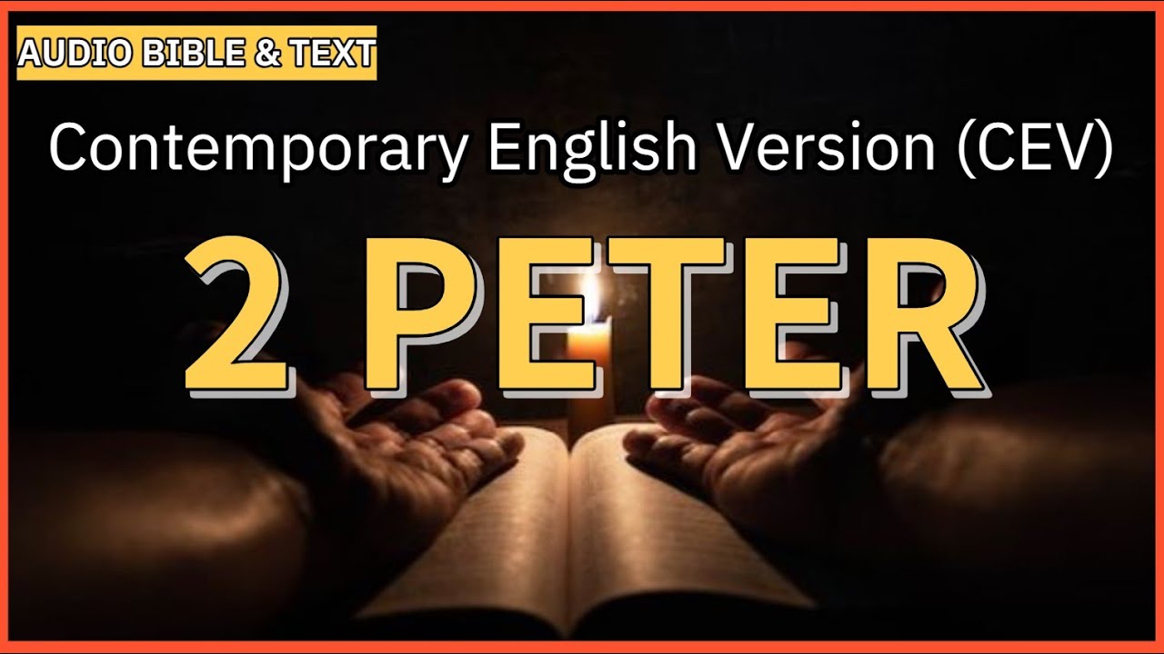 English Audio Bible | 2 Peter (FULL STORY) | Contemporary English Version (CEV)