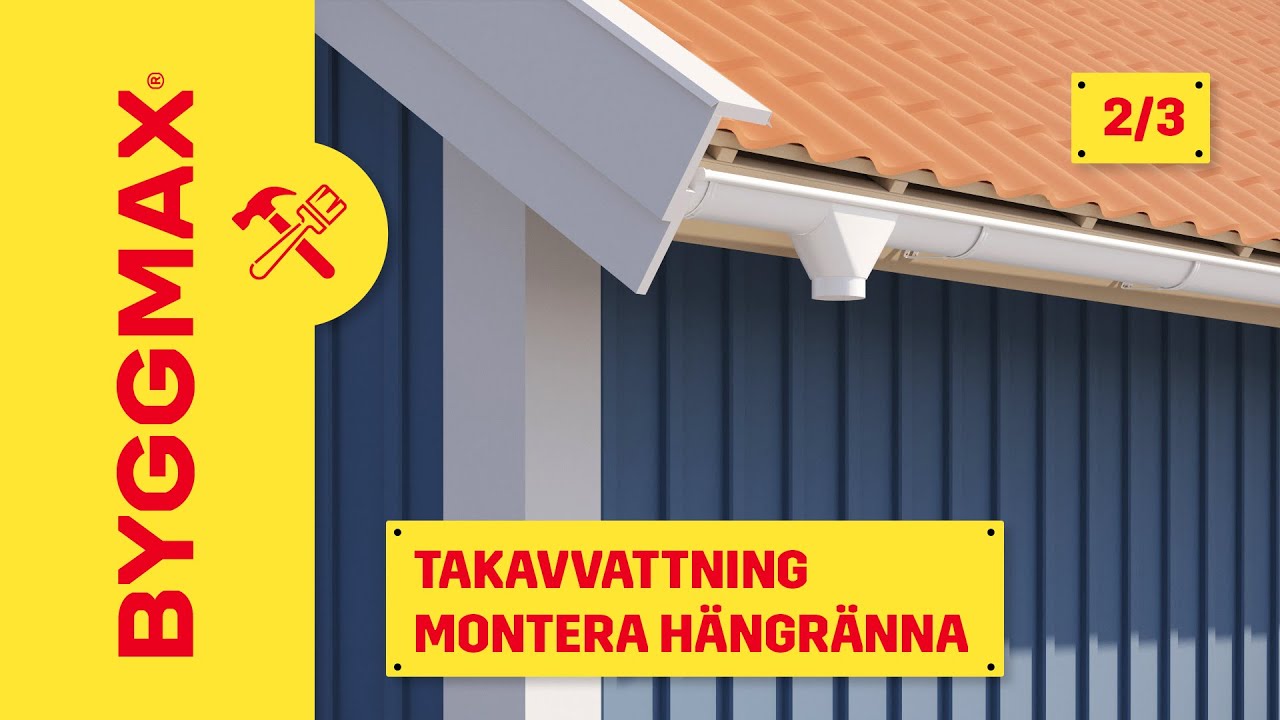 Takavvattning del 2, montera hängränna