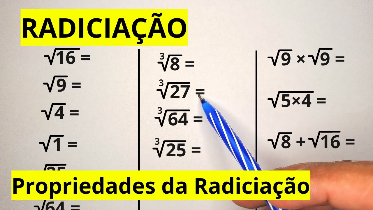Radiciação | Todas as propriedades: Aprenda de Forma Simples e Rápida