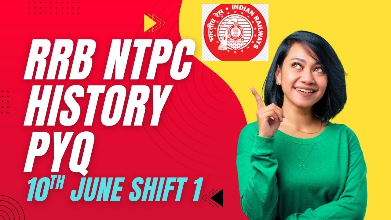 RRBNTPC PYQ EXPLANATION( HISTORY) SHIFT1 (10-6- 2025)#rrbntpc2025 #rrbntpc  #rrb_ntpc #rrbntpc2025