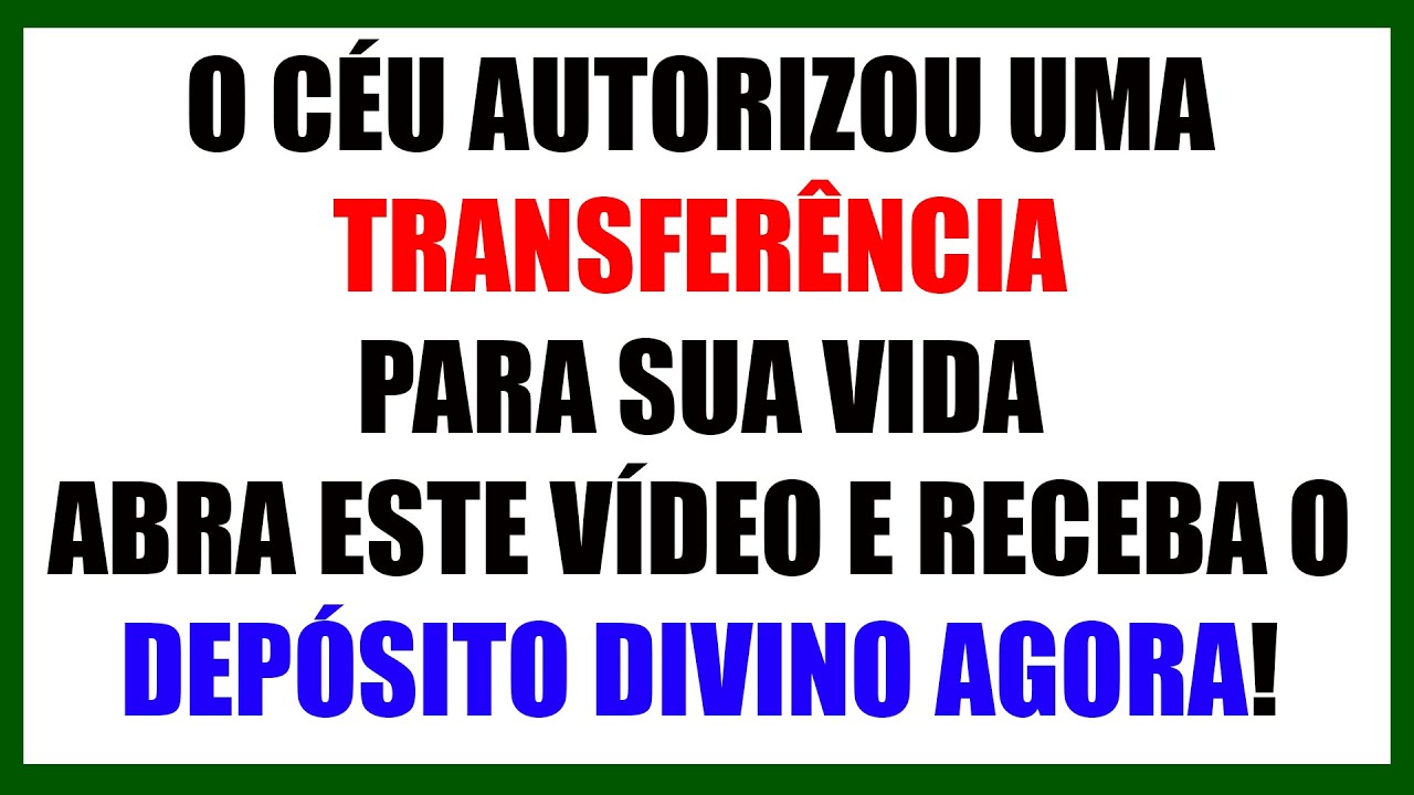 💰 DEUS DIZ: SUA CONTA BANCARIA FOI ATUALIZADA — R$ 1.000.000.000 DISPONÍVEIS HOJE