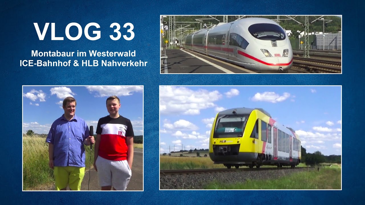 Eisenbahn im Westerwald - Montabaur mit ICE-Bahnhof, HLB u.v.m. | Vlog #33