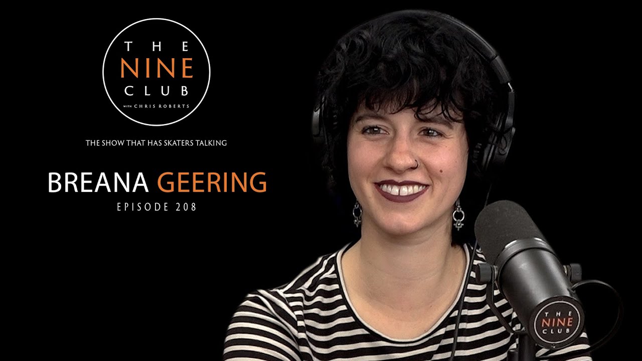 Breana Geering | The Nine Club With Chris Roberts - Episode 208