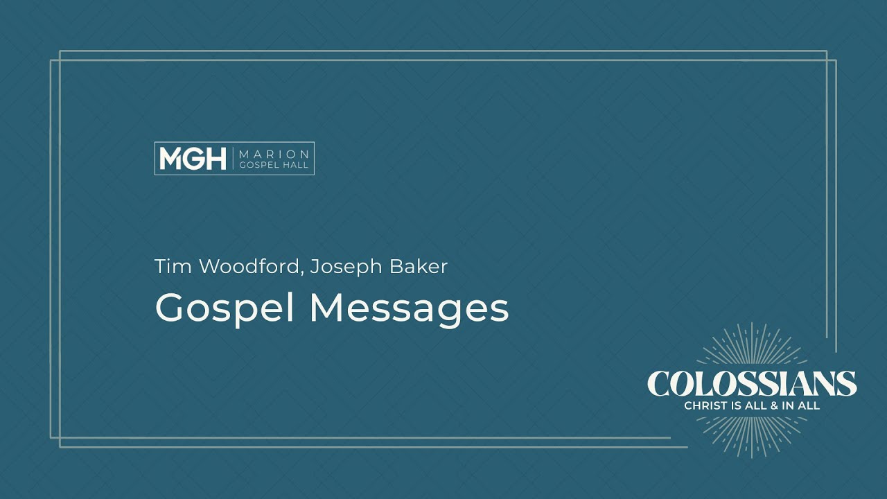 2026 Marion Gospel Hall Conference - Gospel Message 1