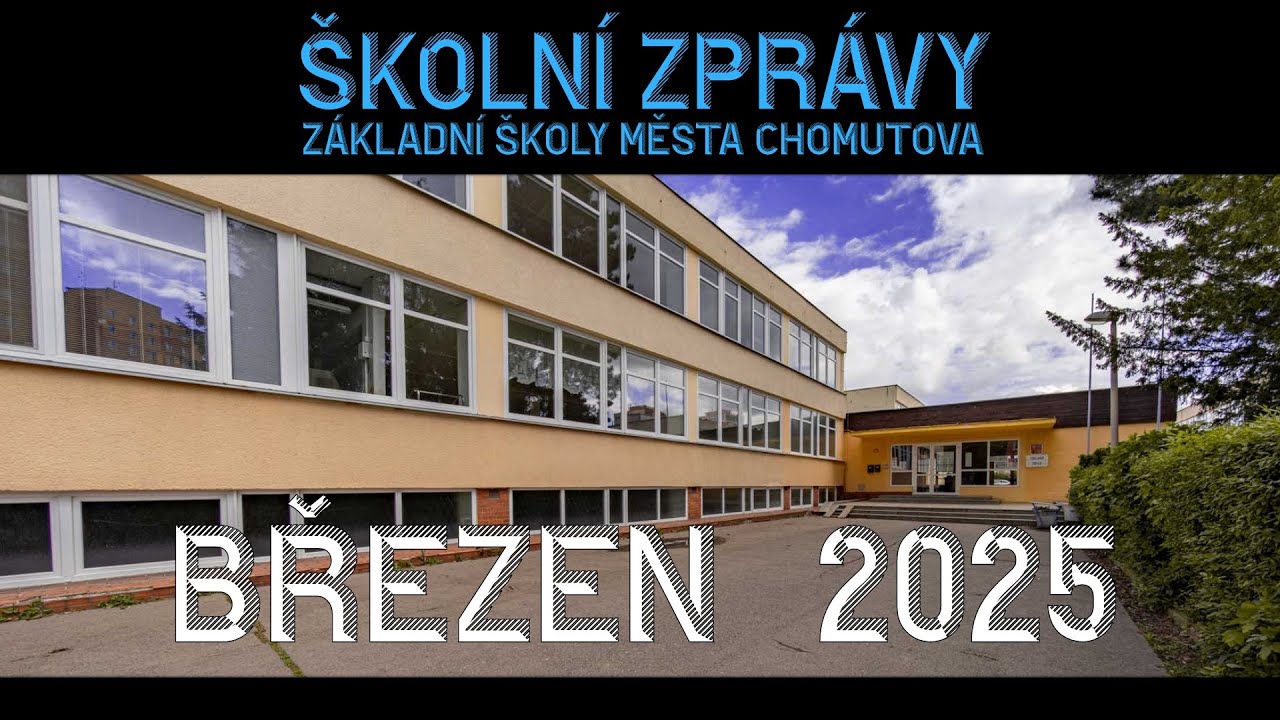 Školní zprávy chomutovských škol - březen 2025