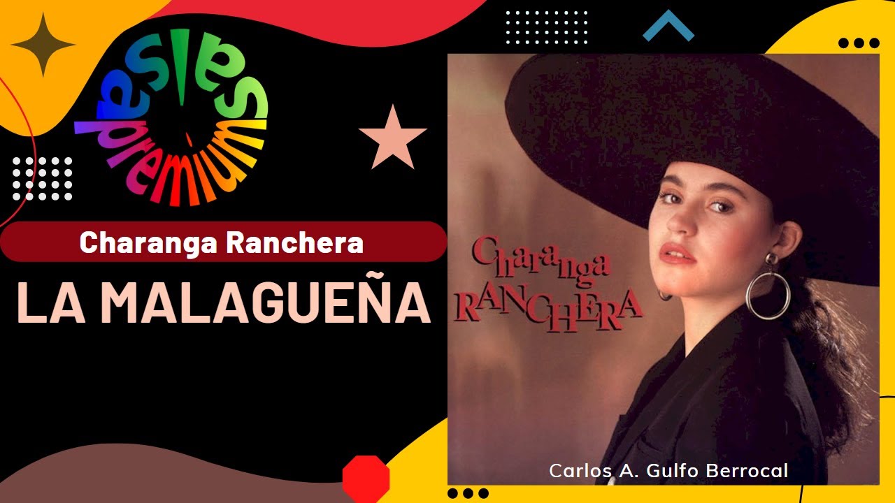 🔥LA MALAGUEÑA por CHARANGA RANCHERA con ADALBERTO SANTIAGO - Salsa Premium