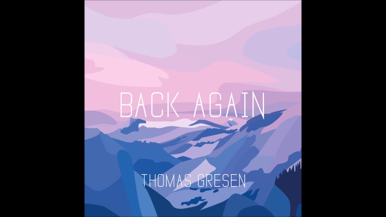 Thomas Gresen - Back Again