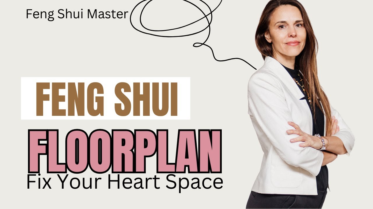 Feng Shui Floor Plan: Adjusting a Home's Heart Space