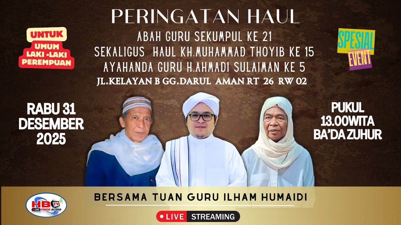 🔴 Live Peringatan Haul Abah Guru Sekumpul Sekaligus  Haul K.H MUhammad Thoyib dan ayahda Guru Ahmadi