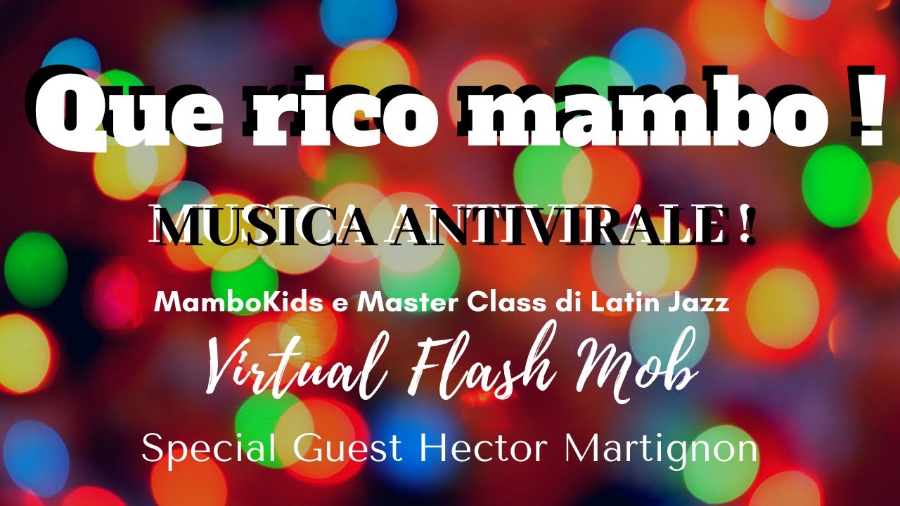 QUE RICO MAMBO - Musica antivirale