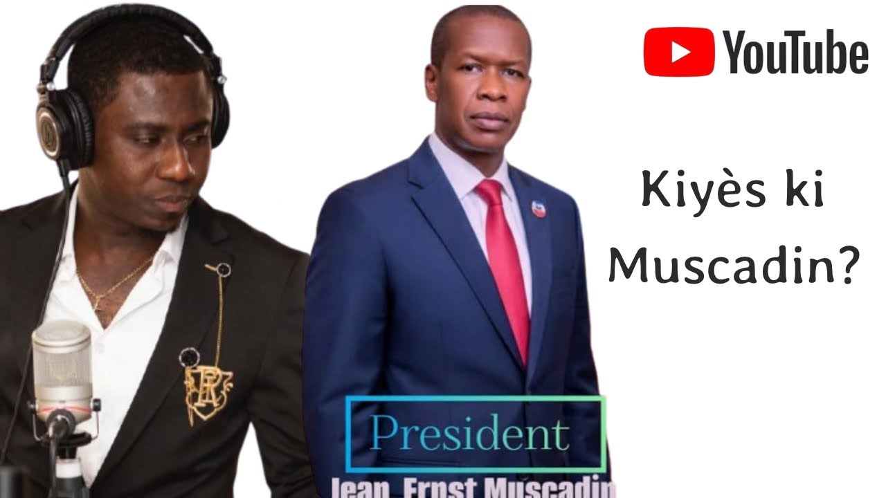  🇭🇹"Kiyès moun ki Muscadin" 